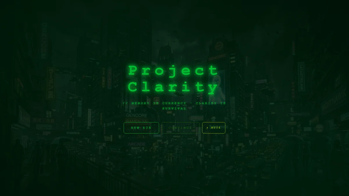 The Project Clarity title screen: the name in neon green over a rain-dark city of towers, drifting traffic and hanging signage, with New Run and Continue beneath it.